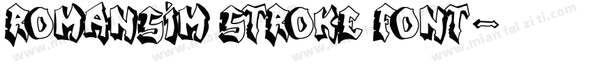 Romansim Stroke Font字体转换